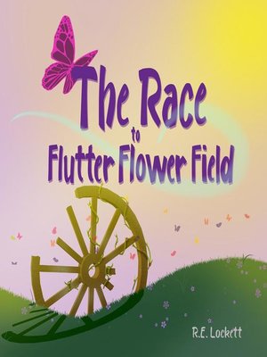 cover image of The Race to Flutter Flower Field